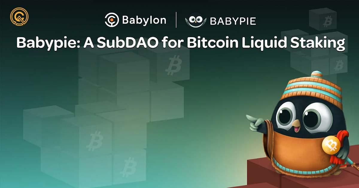 參與 Babylon 生態一魚三吃，質押 BTC 賺取 Babypie 未來空投 BBP 以及多重 DeFi 收益機會