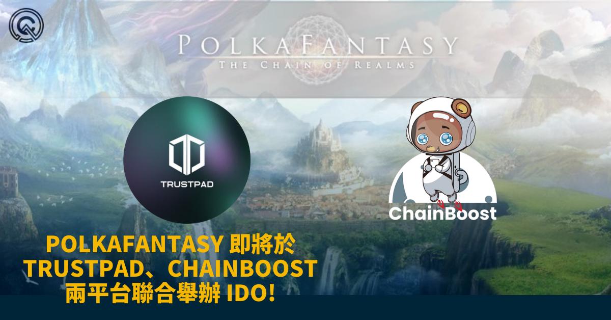 polkafantasy-launch-ido-on-trustpad-and-chainboost