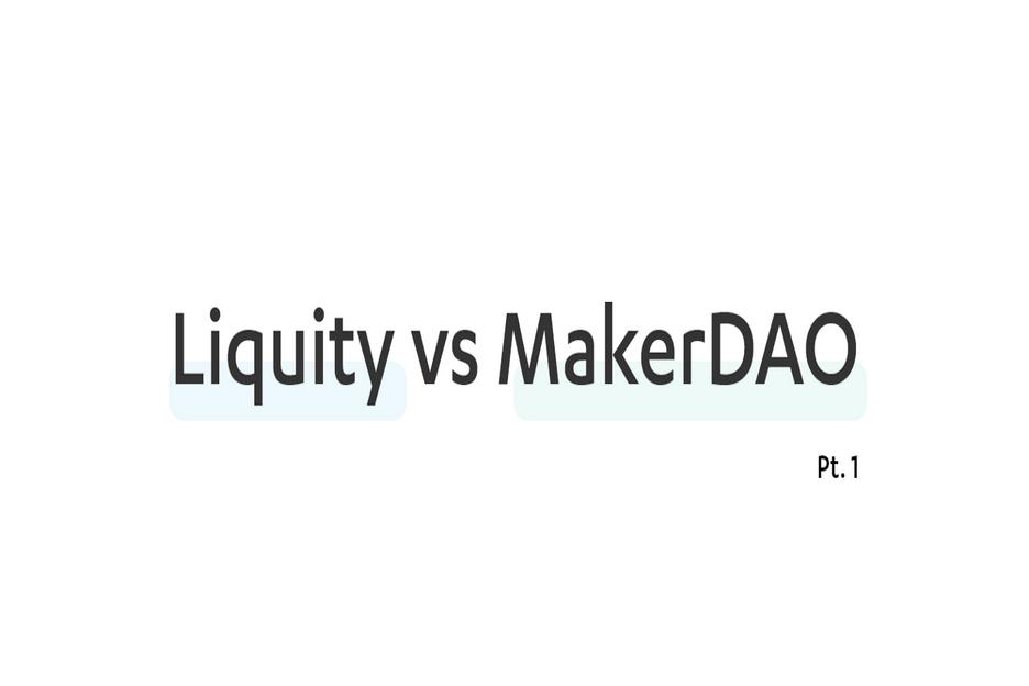 Liquity 協議與 MakerDAO – DeFi 央行與新世代 0 利息借貸協議